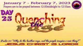 Day 25 January 31 2023-Quenching The Rage 2023.Prayers from Dr. D.K. Olukoya, G.O. of MFM Worldwide.