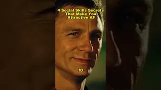 4 Social Skills Secrets That Make You Attractive AF | How to Attract Women #shorts