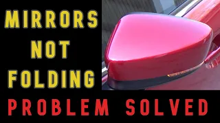 MAZDA6 - Mirrors not folding (PROBLEM SOLVED) - 2020