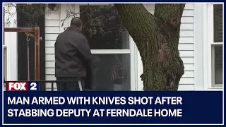 Man armed with knives shot after stabbing deputy at Ferndale home