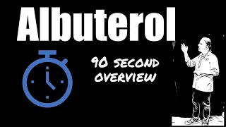 Albuterol Overview in 90 Seconds | Inhalers and Nebulizer Uses Dosage and Side Effects