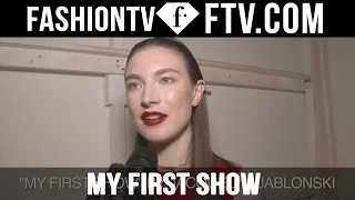 Model Talks F/W 16-17 My First Show | FashionTV