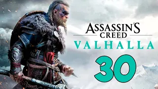 Assassin’s Creed Вальгалла Прохождение. Часть 30 (Восточная Англия)