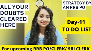 DAY - 11 TO DO LIST for RRB PO AND RRB CLERK