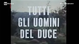 Conte Galeazzo Ciano e il Duce - Il conte Genero - Quinta puntata -