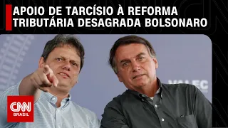 Apoio de Tarcísio à reforma tributária desagrada Bolsonaro | CNN 360
