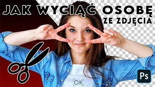 Jak wyciąć postać z tła w Photoshopie ✂✂✂ Metoda zaznacz i maskuj