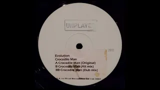 EVOLUTION  -  CROCODILE MAN (ORIGINAL MIX)