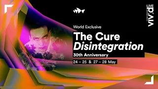 The Cure - Disintegration Complete Album Live Performance (2019)