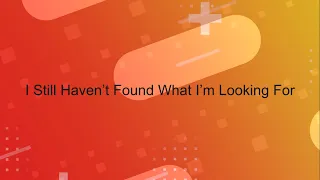 Scarlett Johansson - I Still Haven’t Found What I’m Looking for (Sing 2 Movie Song Lyrics)