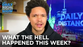 What the Hell Happened This Week? - Week of 1/18 | The Daily Social Distancing Show