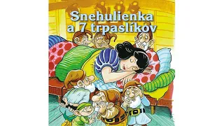 Snehulienka a sedem trpaslikov - rozprávka audio