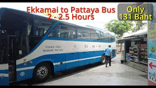 Ride the Ekkamai Bus to Pattaya for only 131 Baht