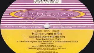 H2O Featuring Billie ‎-- Satisfied (Take Me Higher)