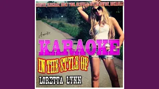 One's On the Way (In the Style of Loretta Lynn) (Karaoke Version)