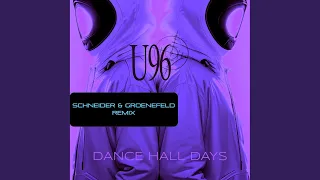 Dance Hall Days (Schneider & Groeneveld Techno Mix)