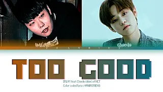 IMLAY feat. Chenle (천러) of NCT - 'Too Good' Color Coded Lyrics HAN|ROM|ENG