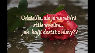 Výklad karet🦋Odešel/a mi ze života, ale já na něj/ní stále myslím. Jak ho/jí dostat z🧠, jak to💔má?