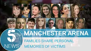 Manchester Arena Inquiry: Families share personal memories to honour lives of victims | 5 News