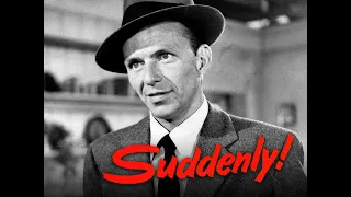 Suddenly (1954) | Trailer | Frank Sinatra | Sterling Hayden | James Gleason