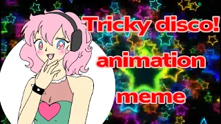 Tricky disco - animation meme