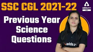 SSC CGL 2021-22 | SSC CGL Science Previous Year Questions