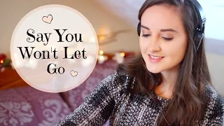 James Arthur - Say You Won't Let Go (Holly Sergeant Cover)