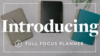 Introducing The Full Focus Planner: A 1-2-3 System to End Daily Chaos and Get More Done