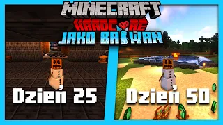 Przeżyłem 50 DNI będąc BAŁWANEM w Minecraft HARDCORE!