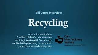 Recycling | Bill Coors Interview