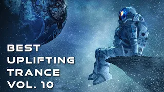 Best Uplifting Trance Vol. 10