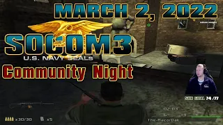 SOCOM 3 Online - March 3, 2022 Community Night Gameplay (1080p HD) (2022)