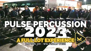 Finals Lot with Pulse Percussion 2023 - A Full Lot Experience - WGI FINALS WEEK