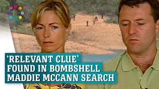 ‘Relevant clue’ found in bombshell Maddie McCann search