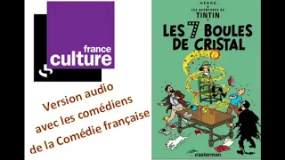 Tintin Les 7 Boules de Cristal de Hergé  France Culture
