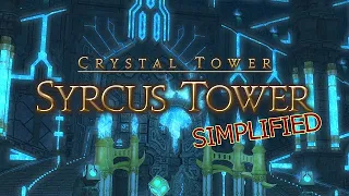 FFXIV Simplified - Syrcus Tower