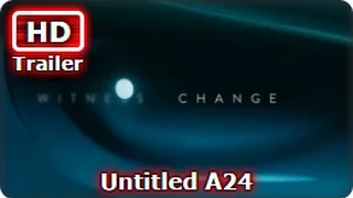 Untitled A24 Trailer 2017 Mystery Movie