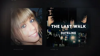 Dateline Episode Trailer: The Last Walk | Dateline NBC