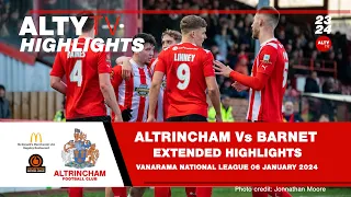 ALTRINCHAM Vs BARNET | Official Extended Match Highlights | 06/01/2024