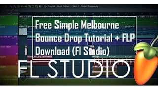 Free Simple Melbourne Bounce Drop Tutorial + FLP Download (Fl Studio)