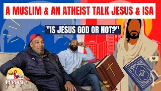 A Muslim Dad & Atheist Son Reacts To: Differences between Jesus in Islam and Christianity.