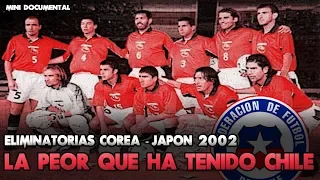 ELIMINATORIAS 2002: CHILE ELIMINADO DEL MUNDIAL | ESPECIAL SELECCIÓN CHILENA COPA AMÉRICA 2019