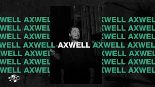 Axtone House Party: Axwell Live From Soundstorm