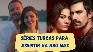 Séries turcas para assistir na HBO Max