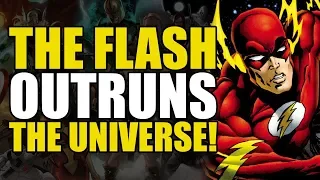 The Flash Outruns The Universe!