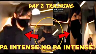 JULIA MONTES 2ND DAY TRAINING PA INTENSE NG INSTENSE ANG BAWAT EMOSYON!!