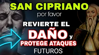 🔥POTENTE ORACIÓN de SAN CIPRIANO contra Maleficios y Hechizos | San Cipriano Oracion.