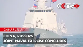 China, Russia’s Joint Naval Exercise Concludes