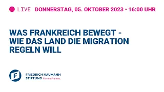 Was Frankreich bewegt - Wie das Land die Migration regeln will