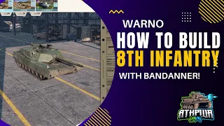 How to Build 8th Infantry- Warno with Bandanner!